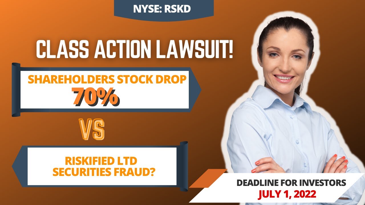 Riskified Class Action Lawsuit RSKD | Deadline July 1, 2022