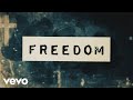 Zach Williams - Freedom (Official Lyric Video)