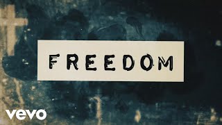 Zach Williams - Freedom (Lyric Video)