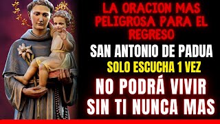 🔴 Make him come back REPENTANT and on HIS KNEES with this powerful prayer to SAINT ANTHONY OF PADUA!