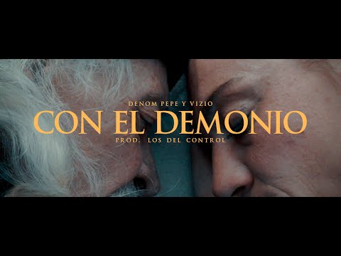 Con El Demonio (con Pepe:Vizio)