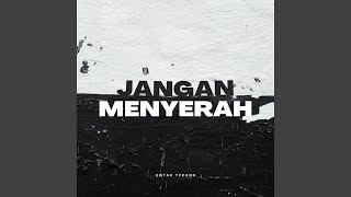 Download lagu Jangan Menyerah mp3