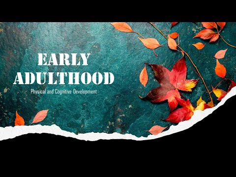 2107   Chapter 9   Physical and Cognitive Development in Early Adulthood