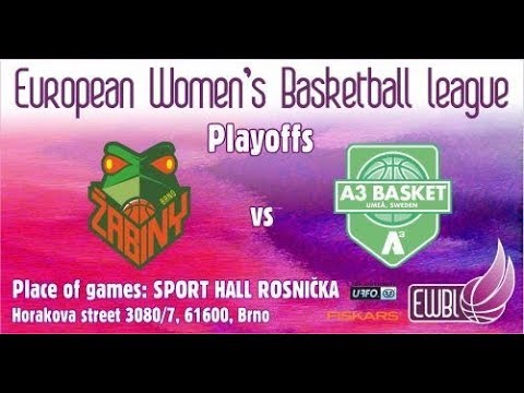 Žabiny Brno 97 - 63 A3 Basket Umea (EEWBL Quarterfinals; 2018/2019 season)
