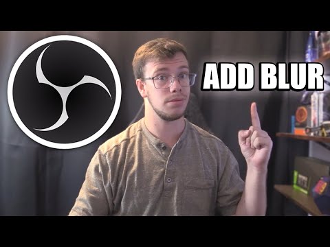 How to Blur Background in OBS Studio
