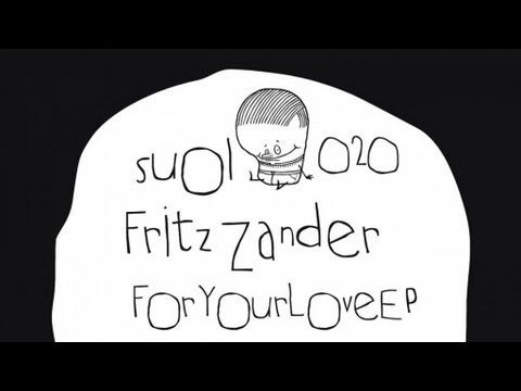 Fritz Zander - For Your Love (SUOL020)