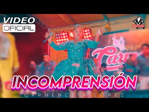 ♪ Carmencita López - MIX INCOMPRENSIÓN (EN VIVO)
