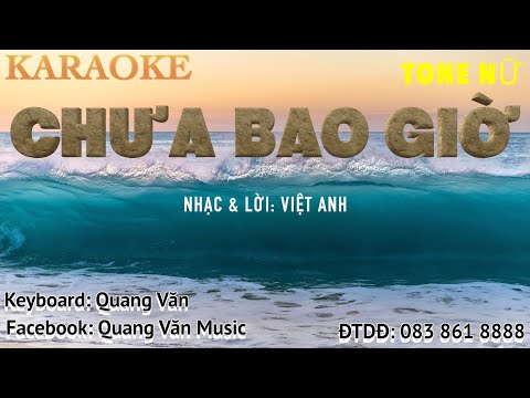 Karaoke Chưa Bao Giờ (Việt Anh) Tone NỮ QVM