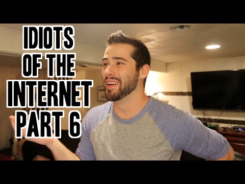 Idiots Of The Internet Pt 6 Video