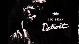 Big Sean - Do What I Gotta Do ft Tyga (Prod by Million Mano Olympicks) (Detroit Mixtape)