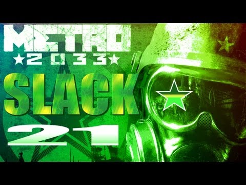 Metro 2033 Walkthrough Blind - Part 21
