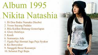 Download lagu Album Rohani Nikita Natashia 1995 mp3