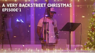 Backstreet Boys - A Very Backstreet Christmas (Episode 1: Breaking Down The Album)