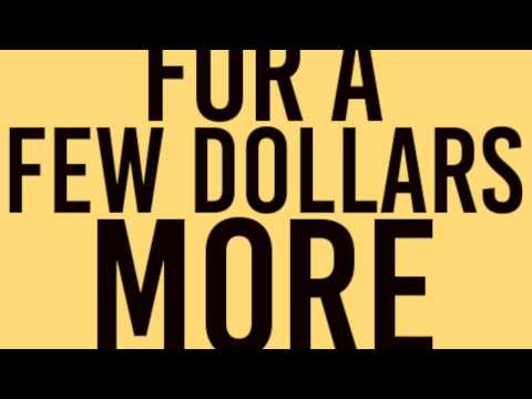 download lagu mp3 mp4 For A Few Dollars More Ringtone Android, download lagu For A Few Dollars More Ringtone Android gratis, unduh video klip For A Few Dollars More Ringtone Android