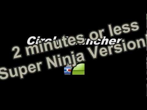 CircleLauncher - Super Fast Ninja Review