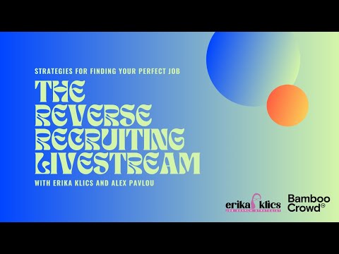 The Reverse Recruiting Livestream - Tips for finding your perfect role