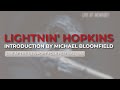 Lightnin' Hopkins - Introduction By Michael Bloomfield (Official Audio)
