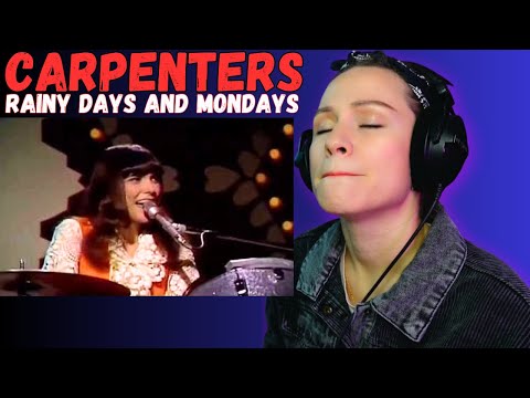 Why Is Everyone Obsessed With This Singer? FIRST TIME HEARING THE CARPENTERS- Rainy Days And Mondays