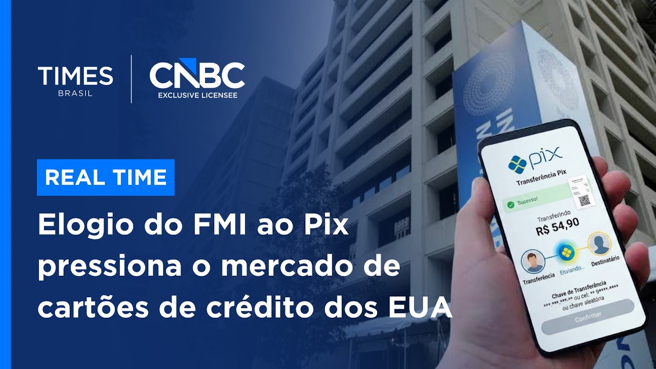 Reconhecimento do FMI ao Pix aumenta a pressão das operadoras nos EUA