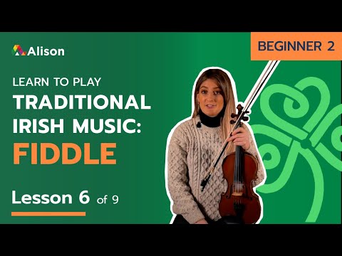 Learn Traditional Irish Fiddle | Beginner 2 | Lesson 6 | Free Online Course