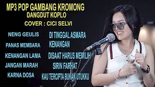 Download lagu MP3 POP GAMBANG KROMONG FULL COVER CICI SELVI mp3 Download lagu MP3 POP GAMBANG KROMONG FULL COVER CICI SELVI mp3