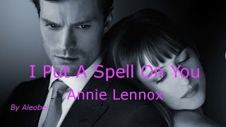 I Put A Spell On You ♥ Annie Lennox - (Fifty Shades of Grey) Traduzione