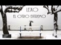LEXO Ft TRIPLE H - UN BRINDIS A LA MUSICA [ EL OTRO EXTREMO VOL. 5 ]