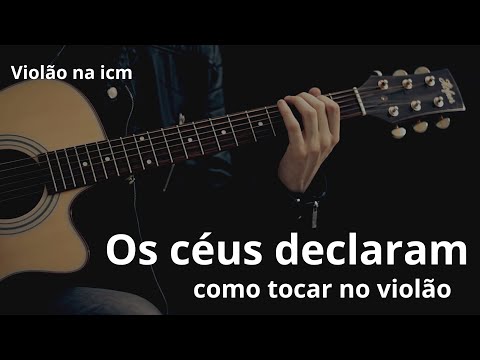 Os Céus Declaram - Corinhos Evangélicos