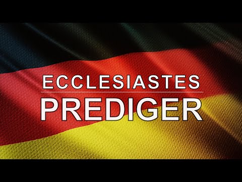 German Audio Bible - Book 21 - Ecclesiastes - PREDIGER
