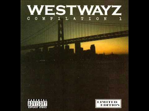 Westwayz Volume 1 - Andre Nickatina 