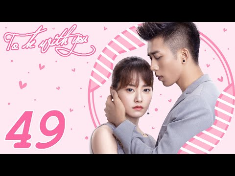 INDO SUBTo Be With You EP49 | Chai Bi Yun, Sun Shao Long