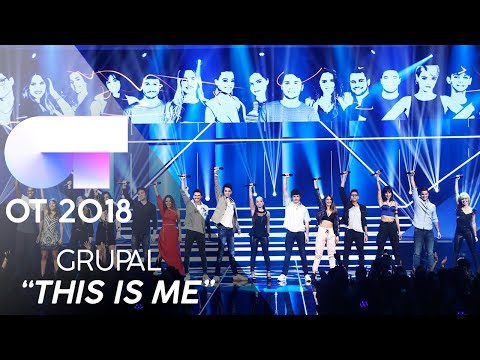 "THIS IS ME" - GRUPAL | Gala 1 | OT 2018