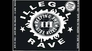 Illegal Rave III (CD 1) (Strictly Underground) (1994)