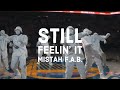 Mistah F.A.B. - Still Feelin' It (Lyrics)