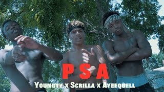 Ayeequell x YoungTy x Scrilla - PSA - Shot by @Kodygracee