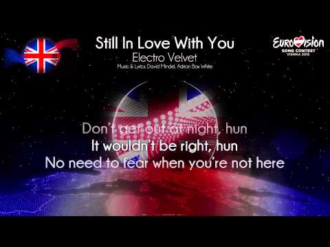Electro Velvet - "Still In Love With You" (United Kingdom)