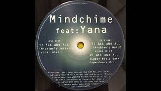 Mindchime ft. Yana - All And All (M-chime's Infinite Vocal Mix)