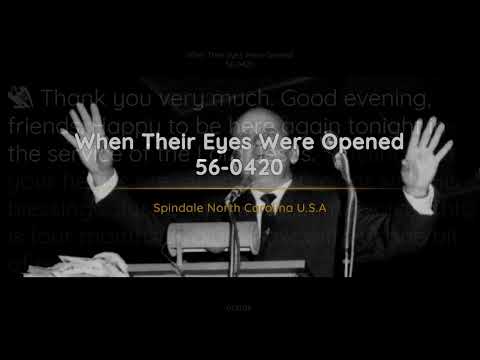 56-0420 - When Their Eyes Were Opened - William Branham