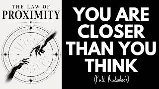 You are closer than you think: You Don’t Need to Chase… Just Trust This Law (Audiobook)