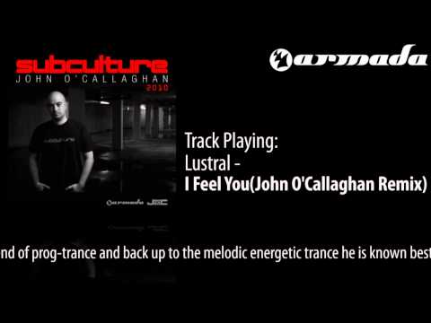 Lustral - I Feel You (John O'Callaghan Remix) [Subculture 2010 Album Preview]