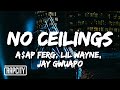 A AP Ferg No Ceilings Lyrics Ft Lil Wayne Jay Gwuapo