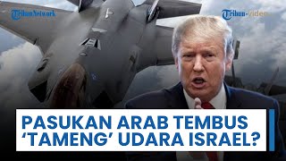 Pasukan Arab Saudi Berpotensi Tembus Superioritas Udara Israel Pakai Jet Tempur Canggih F-35 AS?