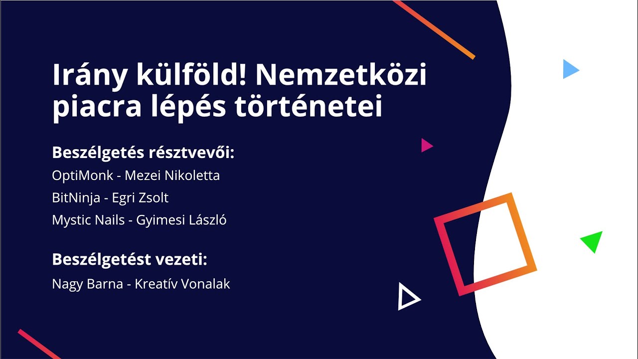 Kerekasztal beszélgetés - Irány külföld! Nemzetközi piacra lépés történetei