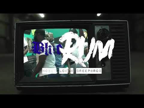 Bobby Loc x Creepbro2 “Blue Rum”