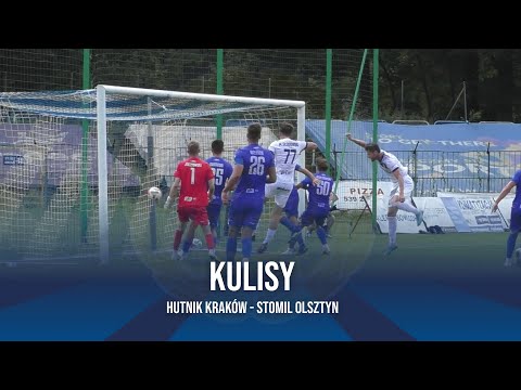 Kulisy meczu: Hutnik Kraków - Stomil Olsztyn (2.Liga - sezon 2023/24)