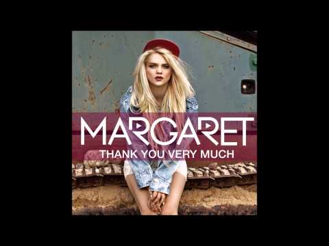 Margaret - Thank You Very Much
