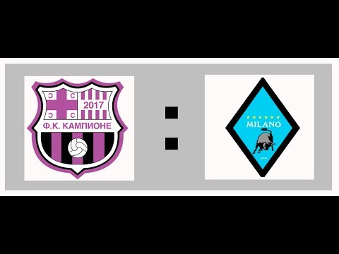 FK MilanoStars -  FK Kampione