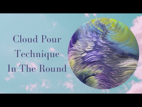 397. Fluid Art— Super Pretty!  Cloud Pour Technique!!