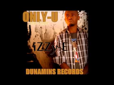 ONLY U by IZZY E