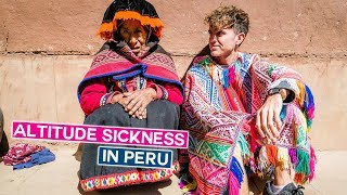 Dealing with Altitude Sickness | Peru Vlog
